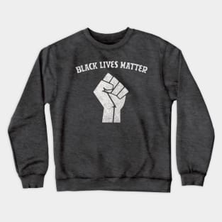 Black Lives Matter - Faded/Vintage Style Black Power Fist #2 Crewneck Sweatshirt